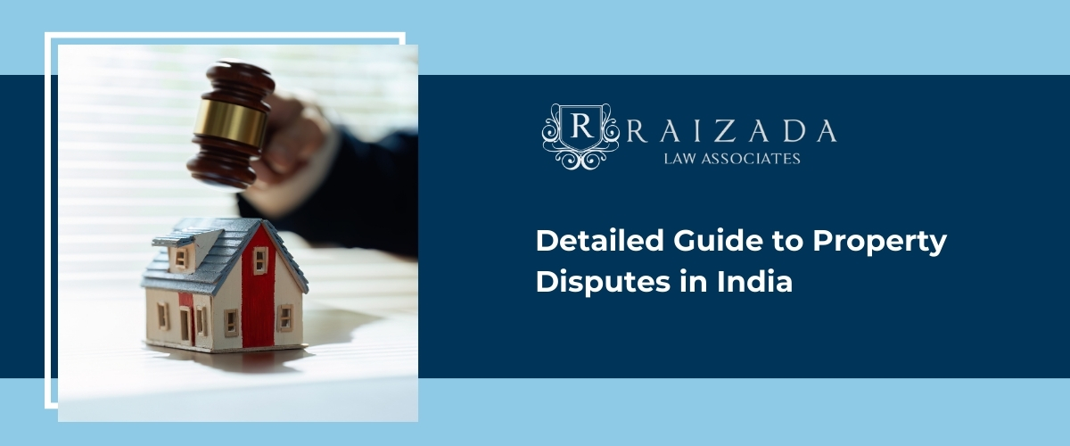 Detailed Guide to Property Disputes in India