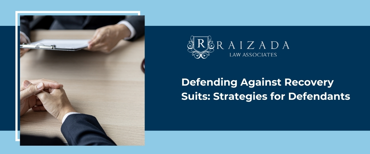 Defending Against Recovery Suits Strategies for Defendants