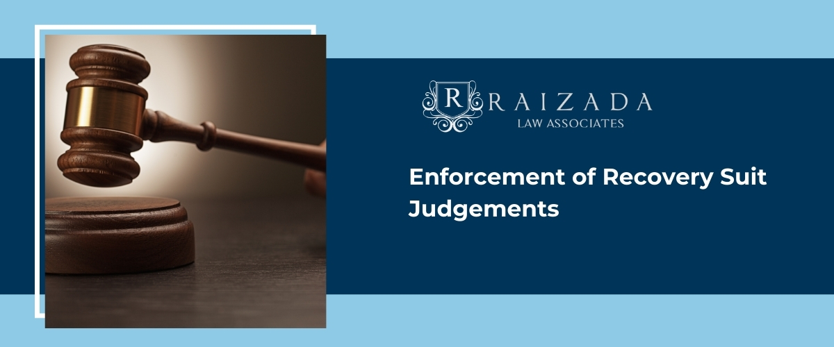 Enforcement of Recovery Suit Judgements