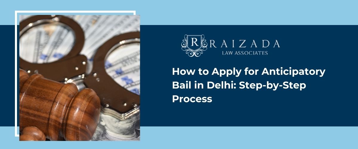 Anticipatory Bail in Delhi