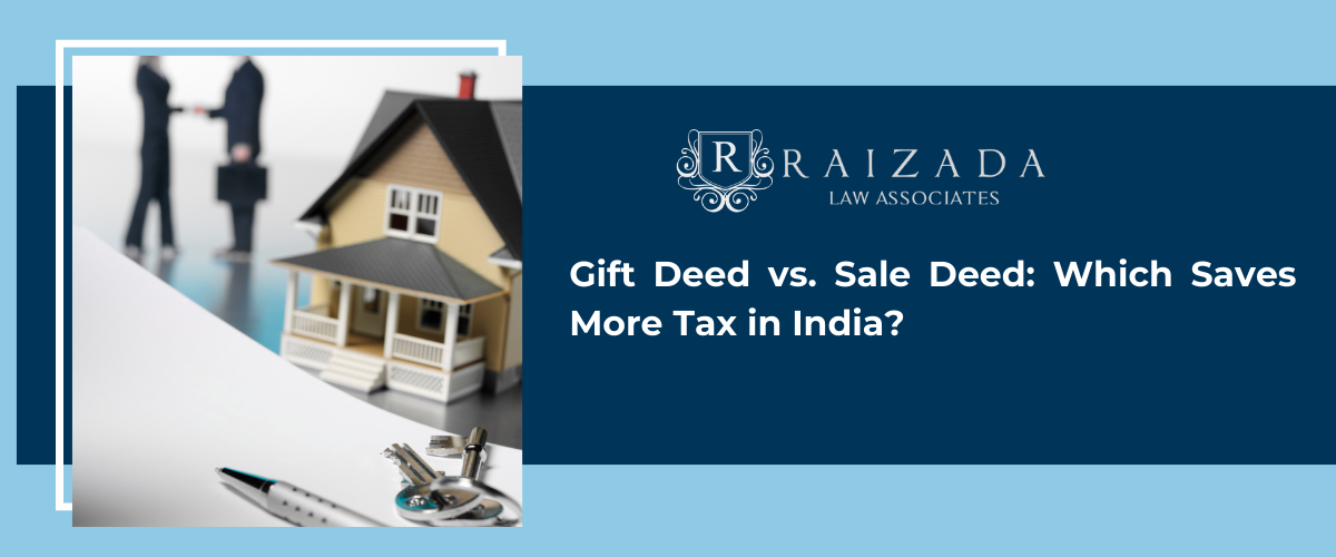 Gift Deed vs. Sale Deed Which Saves More Tax in India
