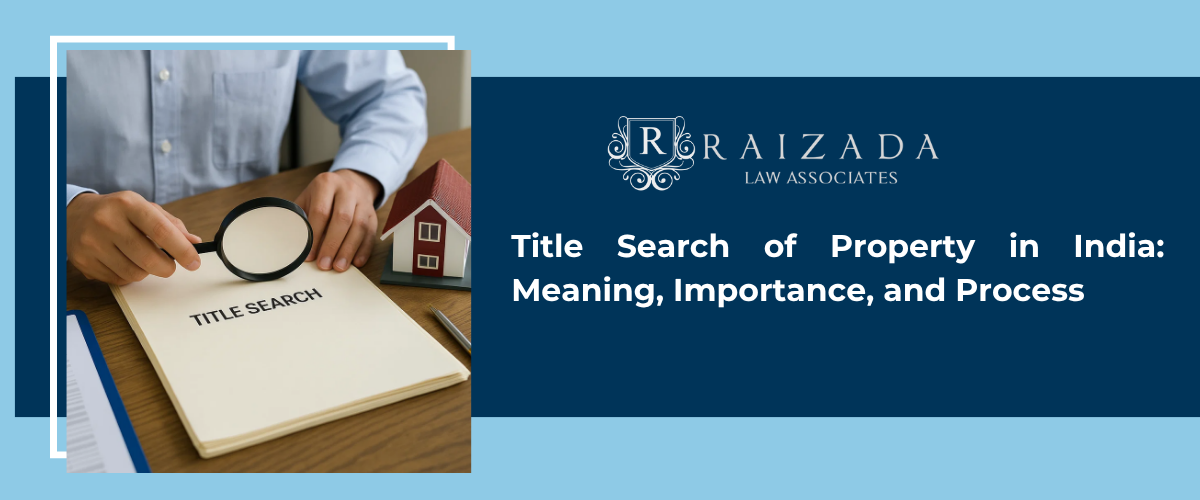 Title Search of Property in India: Meaning, Importance, and Process